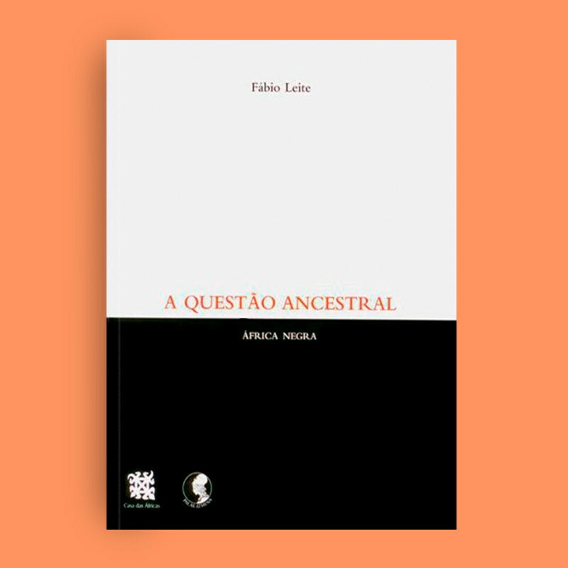 Questão Ancestral — África Negra, A 