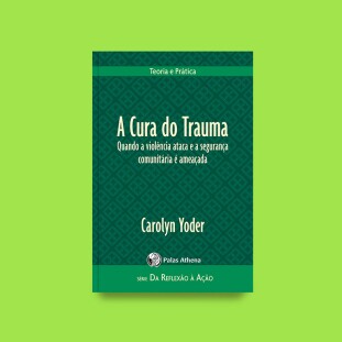 A Cura do Trauma