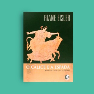 Cálice e a espada, O 