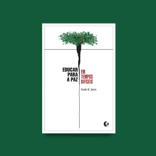 Educar para a paz em tempos difíceis