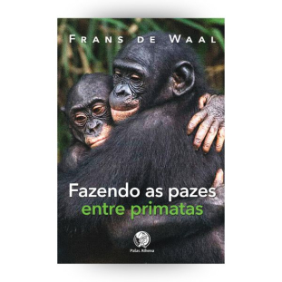       Fazendo as pazes entre primatas
