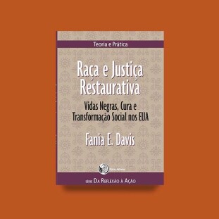 Raça e Justiça Restaurativa