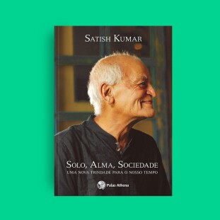 Solo, alma, sociedade - Uma nova trindade para o nosso tempo