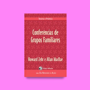 Conferências de  Grupos Familiares