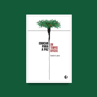 Educar para a paz em tempos difíceis