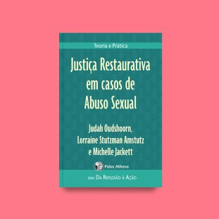 Justiça Restaurativa em casos de Abuso Sexual