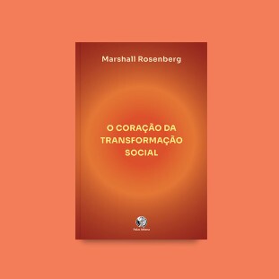 Coração da transformação social, O 