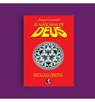     Máscaras de Deus Vol. 4 - Mitologia Criativa, As 